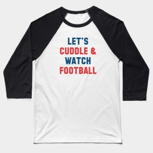 Cuddle Football Baseball T-Shirt